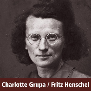 Charlotte Grupa (geb. Henschel) und Fritz Henschel